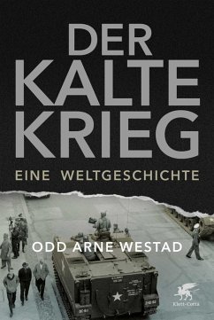Der Kalte Krieg (eBook, ePUB) - Westad, Odd Arne