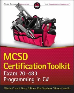 MCSD Certification Toolkit (Exam 70-483) (eBook, ePUB) - Covaci, Tiberiu; Stephens, Rod; Varallo, Vincent; O'Brien, Gerry