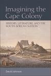Imagining the Cape Colony (eBook, ePUB) Imagining the Cape Colony (eBook, ePUB)