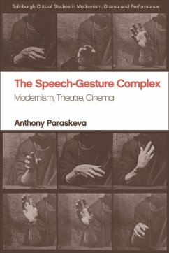 Speech-Gesture Complex (eBook, ePUB) - Paraskeva, Anthony