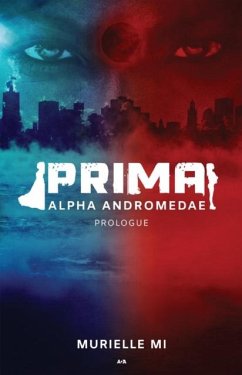 Prima: Alpha Andromedae (eBook, ePUB) - Murielle Mi, Mi