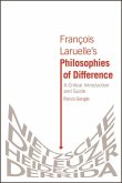 Francois Laruelle's Philosophies of Difference (eBook, ePUB)
