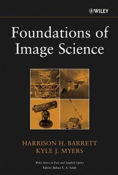 Foundations of Image Science (eBook, ePUB) - Barrett, Harrison H.; Myers, Kyle