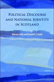 Political Discourse and National Identity in Scotland (eBook, ePUB) Political Discourse and National Identity in Scotland (eBook, ePUB)