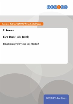 Der Bund als Bank (eBook, PDF) - Trares, T.