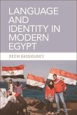 Language and Identity in Modern Egypt (eBook, ePUB) Language and Identity in Modern Egypt (eBook, ePUB)