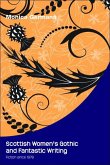 Scottish Women's Gothic and Fantastic Writing (eBook, ePUB)