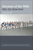 Literature of the 1980s: After the Watershed (eBook, ePUB)