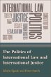 Politics of International Law and... - Bild 1