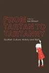 From Tartan to Tartanry (eBook, ePUB) From Tartan to Tartanry (eBook, ePUB)