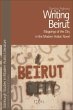 Writing Beirut (eBook, ePUB) - Bild 1