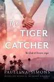 The Tiger Catcher (eBook, ePUB)