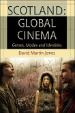 Scotland: Global Cinema (eBook, ePUB)