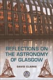 Reflections on the Astronomy of Glasgow (eBook, ePUB)