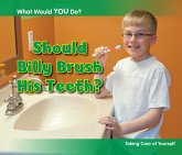 Should Billy Brush His Teeth? (eBook, PDF)