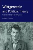 Wittgenstein and Political Theory (eBook, ePUB) Wittgenstein and Political Theory (eBook, ePUB)
