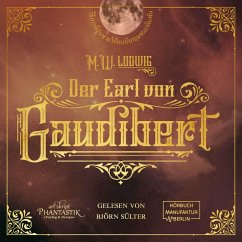Der Earl von Gaudibert (MP3-Download) - Ludwig, M. W.