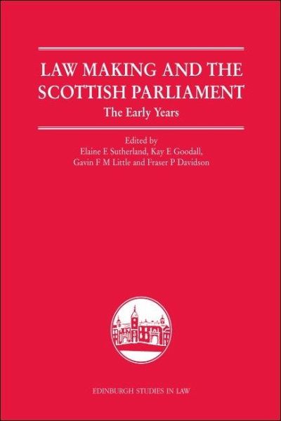 Law Making and the Scottish Parliament (eBook, ePUB) Law Making and the Scottish Parliament (eBook, ePUB)