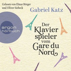 Der Klavierspieler vom Gare du Nord (MP3-Download) - Katz, Gabriel