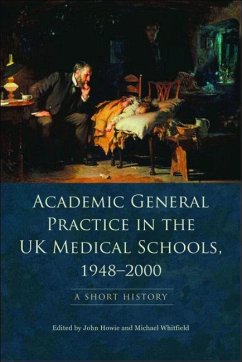 Cover Academic General Practice in the UK Medical Schools, 1948-2000 (eBook, ePUB)