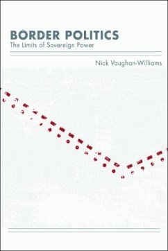 Border Politics (eBook, ePUB) - Vaughan-Williams, Nick