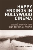 Happy Endings in Hollywood Cinema (eBook, ePUB)