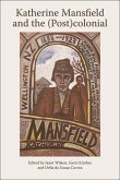 Katherine Mansfield and the (Post)colonial (eBook, ePUB)
