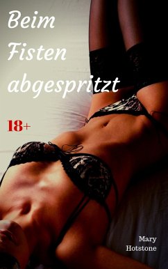 Cover Beim Fisten abgespritzt (eBook, ePUB)