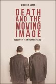 Death and the Moving Image (eBook, ePUB)