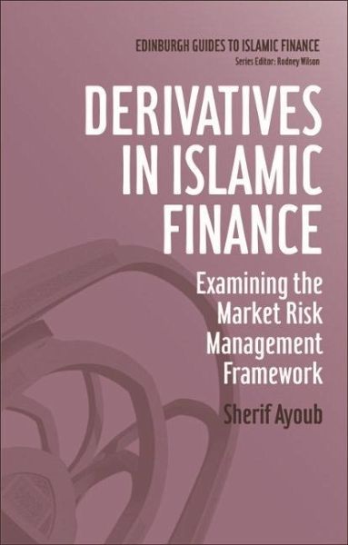 Derivatives in Islamic Finance (eBook, ePUB) Derivatives in Islamic Finance (eBook, ePUB)