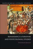 Renaissance Literatures and Postcolonial Studies (eBook, ePUB) Renaissance Literatures and Postcolonial Studies (eBook, ePUB)