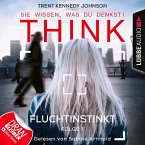 Fluchtinstinkt / THINK: Sie wissen, was du denkst! Bd.1 (MP3-Download)