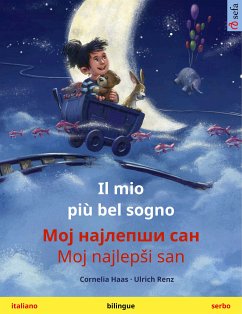 Il mio più bel sogno – Мој најлепши сан / Moj najlepši san (italiano – serbo) (eBook, ePUB) - Haas, Cornelia