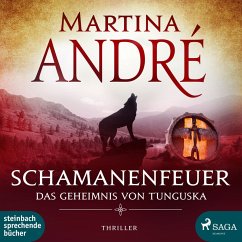 Schamanenfeuer - Das Geheimnis von Tunguska (Ungekürzt) (MP3-Download) - André, Martina