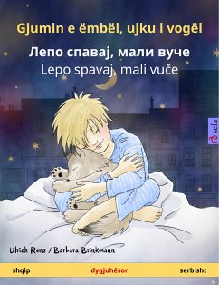 Gjumin e ëmbël, ujku i vogël – Лепо спавај, мали вуче / Lepo spavaj, mali vuče (shqip – serbisht) (eBook, ePUB) - Renz, Ulrich