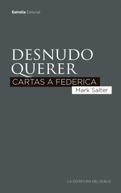 Desnudo querer (eBook, ePUB) - Salter, Mark