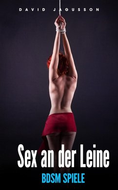 Sex an der Leine - BDSM Spiele (eBook, ePUB) Cover Sex an der Leine - BDSM Spiele (eBook, ePUB)