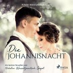 Die Johannisnacht (Ungekürzt) (MP3-Download)