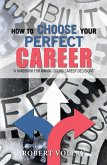How to Choose Your Perfect Career (eBook, ePUB)