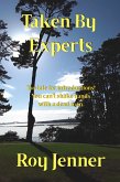 Taken By Experts (eBook, ePUB)