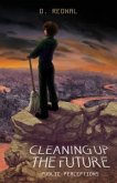 Cleaning Up The Future (eBook, ePUB)