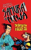 Samurai vs Ninja 1: The Battle for the Golden Egg (eBook, ePUB)