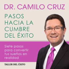 Pasos hacia la cumbre del éxito (MP3-Download) - Cruz, Dr. Camilo