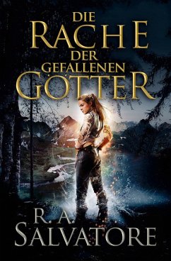Die Rache der gefallenen Götter / Hexenzirkel Bd.2 (eBook, ePUB) - Salvatore, R. A.