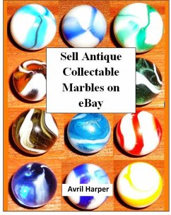 Cover Sell Antique Collectable Marbles on eBay (eBook, ePUB)