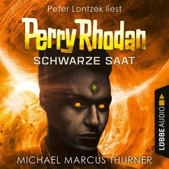 Schwarze Saat / Perry Rhodan - Dunkelwelten Bd.1 (MP3-Download) - Thurner, Michael Marcus