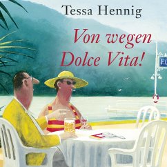 Von wegen Dolce Vita! (MP3-Download) - Hennig, Tessa