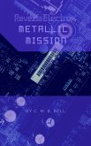 Revezia Electrum Volume 2: Metallic Mission (eBook, ePUB)