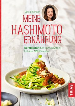 Meine Hashimoto-Ernährung (eBook, ePUB) - Zichner, Diana