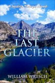 The Last Glacier (Jessica Thorpe novels, #6) (eBook, ePUB)